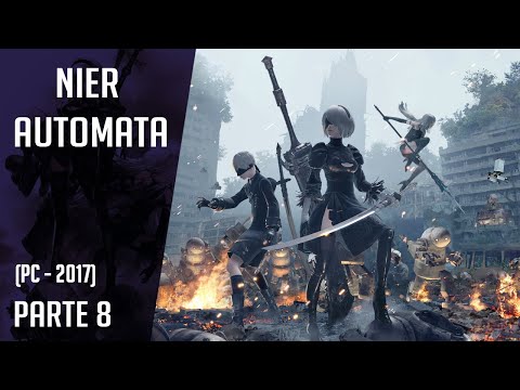 Juego #59 - Nier: Automata - Parte 8