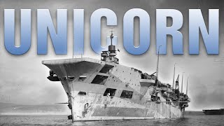 HMS Unicorn - Cả Cuộc Đời Vinh Quang Cống Hiến Trong Thầm Lặng