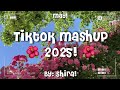 Tiktok Mashup 2025 CLEAN