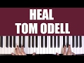 HOW TO PLAY: HEAL - TOM ODELL