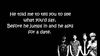 5 Seconds Of Summer - i&#39;ve got this friend (LYRICS)