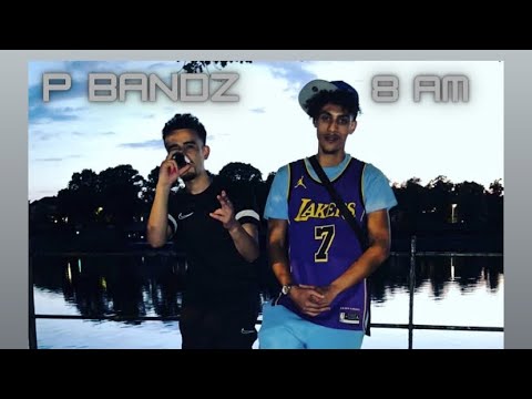 P Bandz - 8 AM