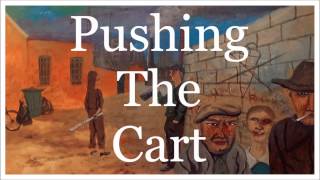 And The Kid - Pushing The Cart