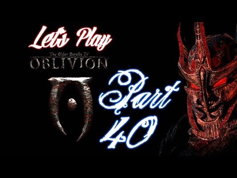 Let's Play Oblivion Part 40 - Cold Day In The Sun