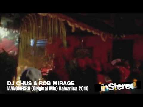 DJ Chus & Rob Mirage 'Manonegra' (Original Mix)