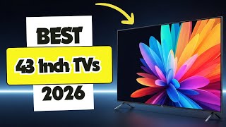 Best 43 Inch TVs of 2026 | Top Small TVs for Gaming, Movies & Smart Streaming