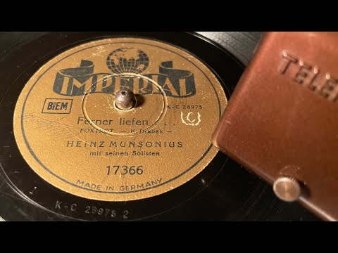 Heinz Munsonius - Ferner Liefen - 78 rpm - Imperial 17366 - 1941