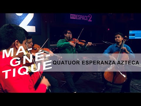 Quatuor Esperanza Azteca live dans "Magnétique" (10 mai 2019, RTS Espace 2)
