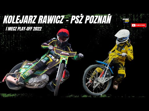Kolejarz Rawicz - PSŻ Poznań  06/08/2022  PLAY OFF Pierwszy Mecz