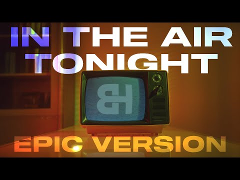 In The Air Tonight - Phil Collins | EPIC VERSION | The Baltic House x DMNIQ