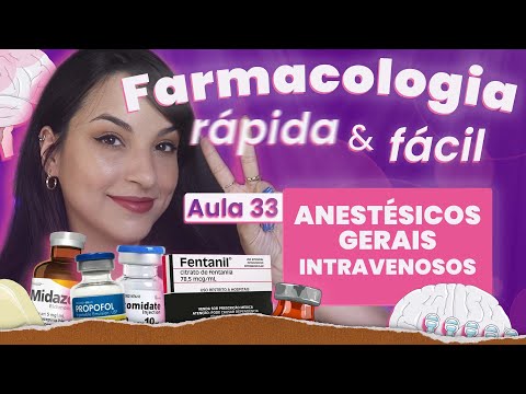 Anestésicos II: Gerais Intravenosos | Aula 33 | Farmacologia do SNC rápida e fácil | Flavonoide