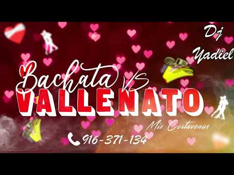Bachata vs Vallenato MIX CORTA VENAS