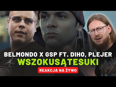 BELMONDO X GSP ft. DIHO, PLEJER "WSZOKUSĄTESUKI" | REAKCJA NA ŻYWO 🔴