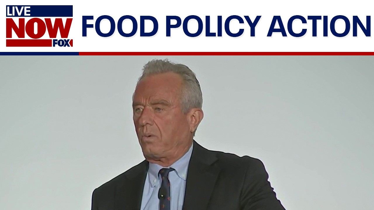 HHS Sec.  Kennedy announces new food policy actions