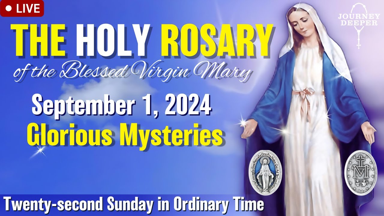 🔴 Rosary Sunday Glorious Mysteries of the Rosary September 1, 2024 Praying together