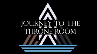 Destiny: Journey to the Throne Room
