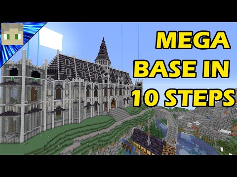 How To Build A MEGA BASE In Minecraft - Tutorial In 10 Simple Steps