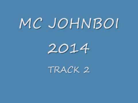mc johnboi 2014 track 2