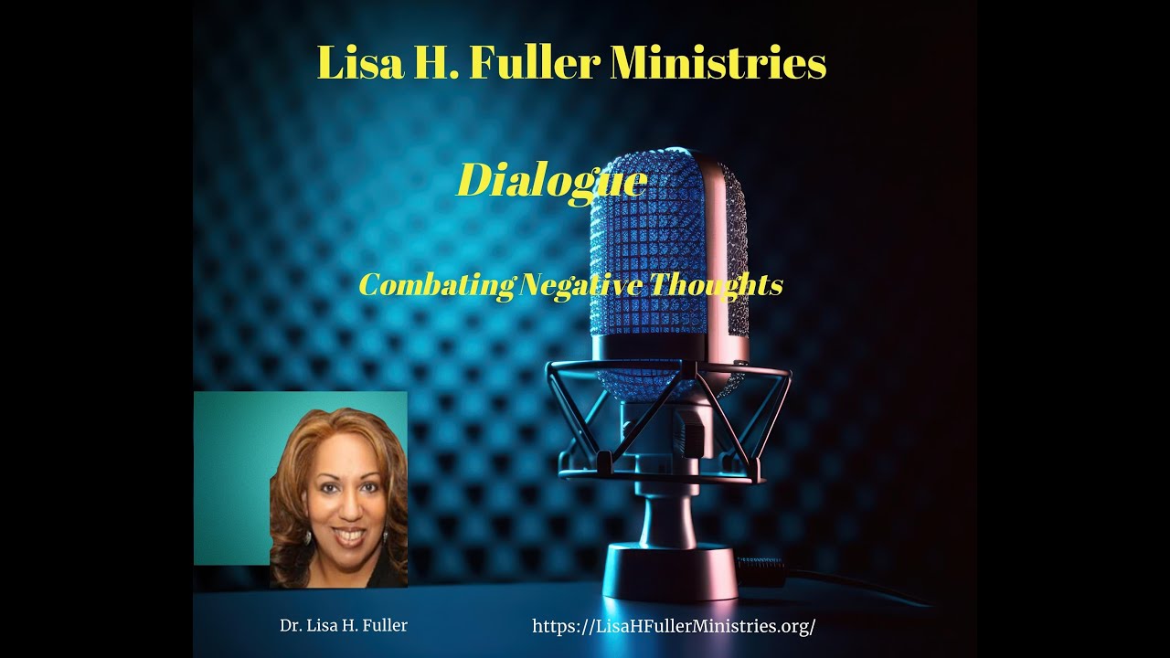 Combating Negative Thoughts