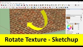 Sketchup Texture Rotate / Adjust