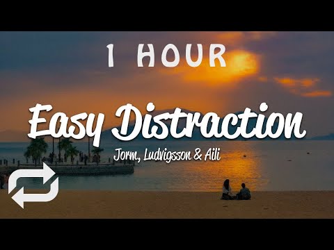 [1 HOUR 🕐 ] Jorm, Ludvigsson, Aili - Easy Distraction (Lyrics)