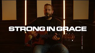 Strong In Grace