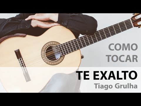 Te Exalto - Thiago Grulha
