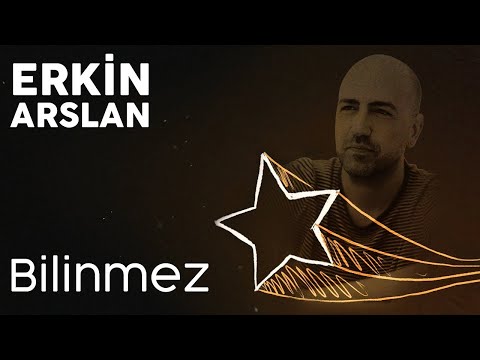 Erkin Arslan - Bilinmez (Official Lyric Video)