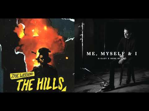 The Weeknd Feat. G Eazy x Bebe Rexha -  Me, Myself & The Hills (Mashup)