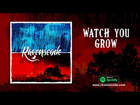 Ravenscode - Watch You Grow (Official Lyrics)