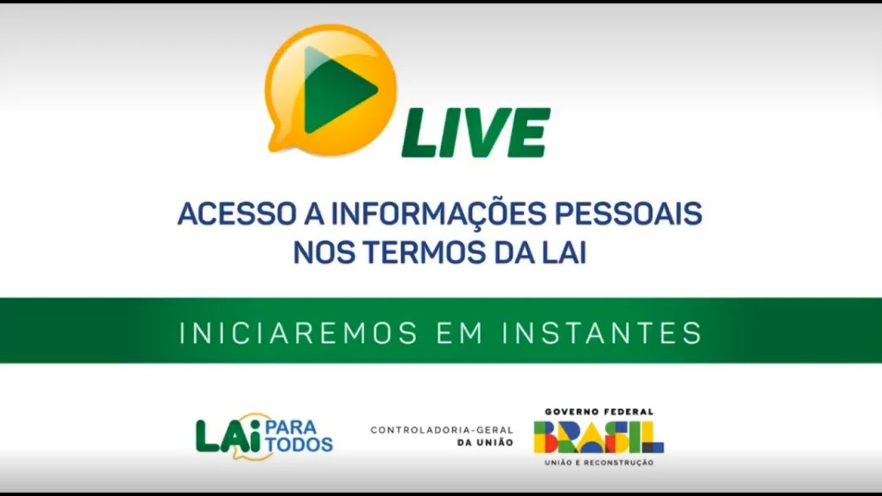 Live: Acesso a informações pessoais nos termos da LAI