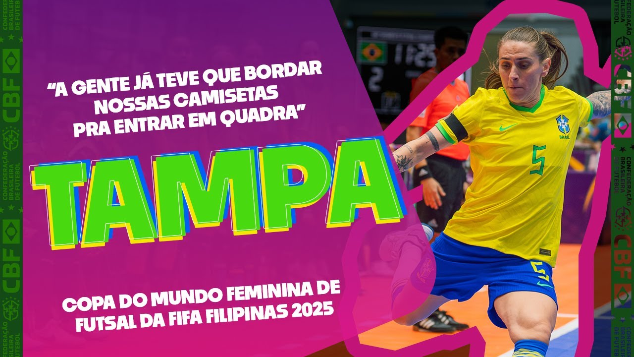 A TRAJETÓRIA DE RESISTÊNCIA DE TAMPA ATÉ A PRIMEIRA COPA DO MUNDO DE FUTSAL FEMININO DA FIFA