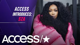 Meet SZA: Everything You Need To Know About The Grammy-Nominated Star | Access