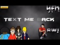 Text Me Back - Your Favorite Martian (Song) 