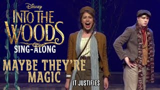 Into the Woods | Maybe They&#39;re Magic | Sing-Along