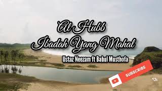 Download lagu Qasidah Terbaru! Al Hubb Ibadah Yang Mahal | Ustaz Neezam al Banjari mp3 Download lagu Qasidah Terbaru! Al Hubb Ibadah Yang Mahal | Ustaz Neezam al Banjari mp3