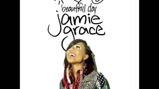 It&#39;s a Beautiful Day - Jamie Grace