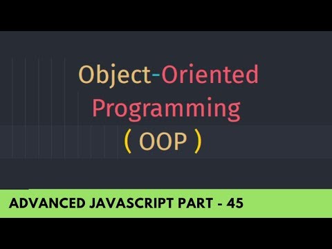 Object Oriented Programming Oop Understand The Concept Advance Javascript Tutorial Part 45