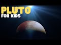 Pluto For Kids Learn All About The UNplanet In Our Solar System