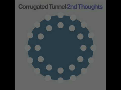 Corrugated Tunnel - 2nd Thoughts (Matt Masters Remix)