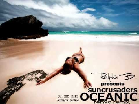 Ralphie B presents Suncrusaders - Oceanic (Renvo Remix)