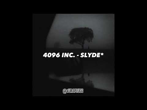 4096 Inc. - “slyde*” [p. spaceboyren]