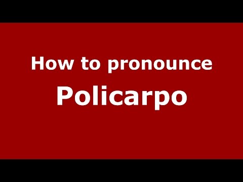 How to pronounce Policarpo