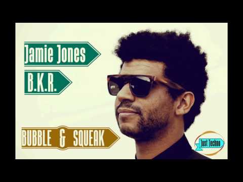 Jamie Jones, B.K.R - Bubble & Squeak (Original Mix)