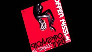 Paul Oakenfold - Southern Sun (Offer Nissim Remix) Part 1