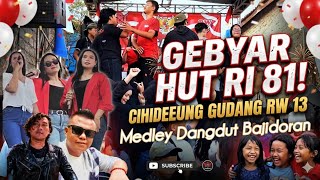 Download lagu HUT RI 81 CIHIDEUNG GUDANG RW 13 - ARMAN RAHMAN X K'VANI SOUND | MIRA , DINDA , RISMA mp3