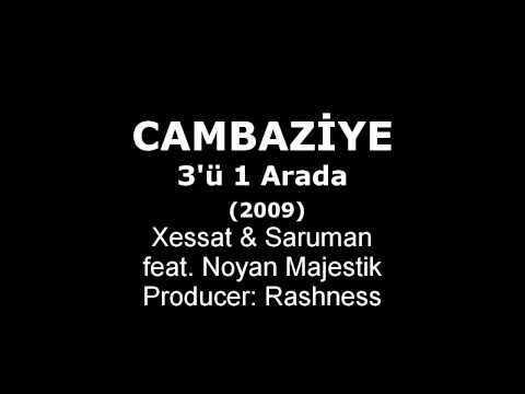Cambaziye feat. Noyan Majestik - 3'ü Bir Arada (Lyrics - Audio)
