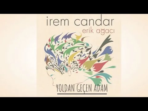 İrem Candar ·  Yoldan Geçen Adam