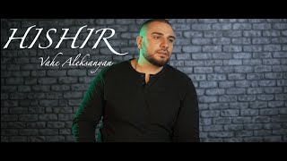 Vahe Aleksanyan - Hishir (2024)