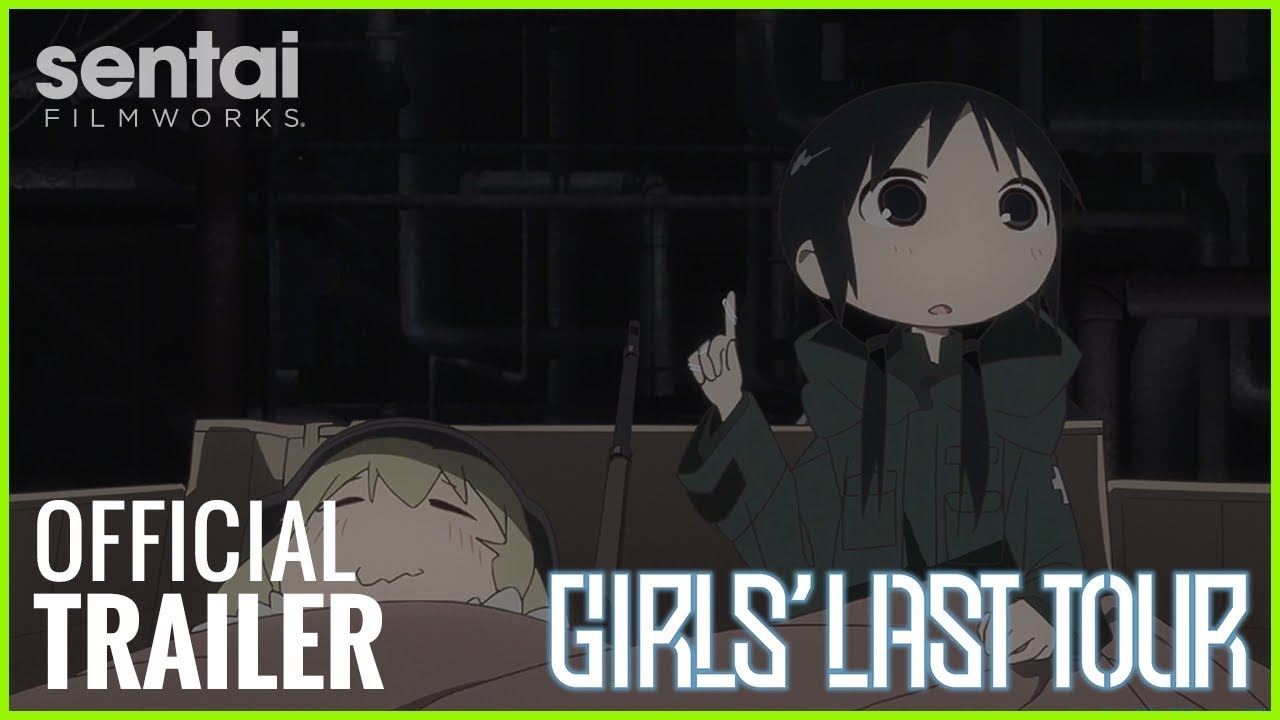 Girl's Last Tour Official Trailer